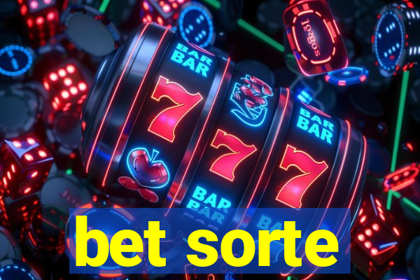 bet sorte